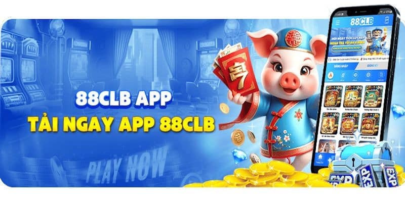 Khám phá các điểm nổi trội khi tải app 88clb