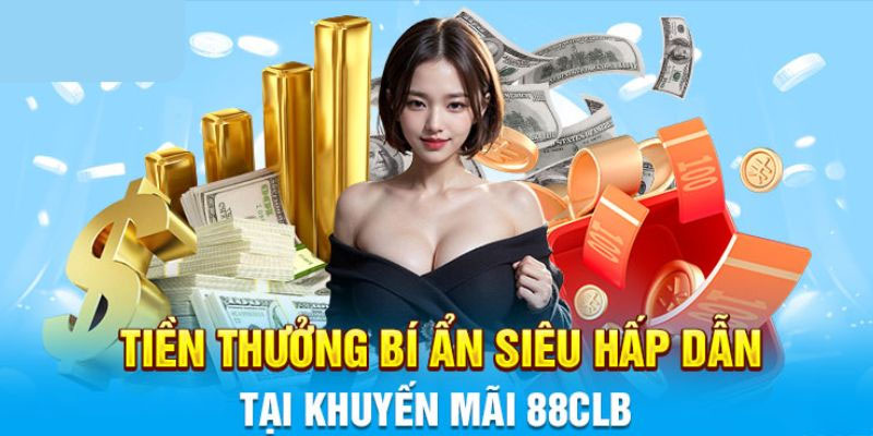 Khuyến mãi đặc biệt dành riêng cho cược thủ 88Clb